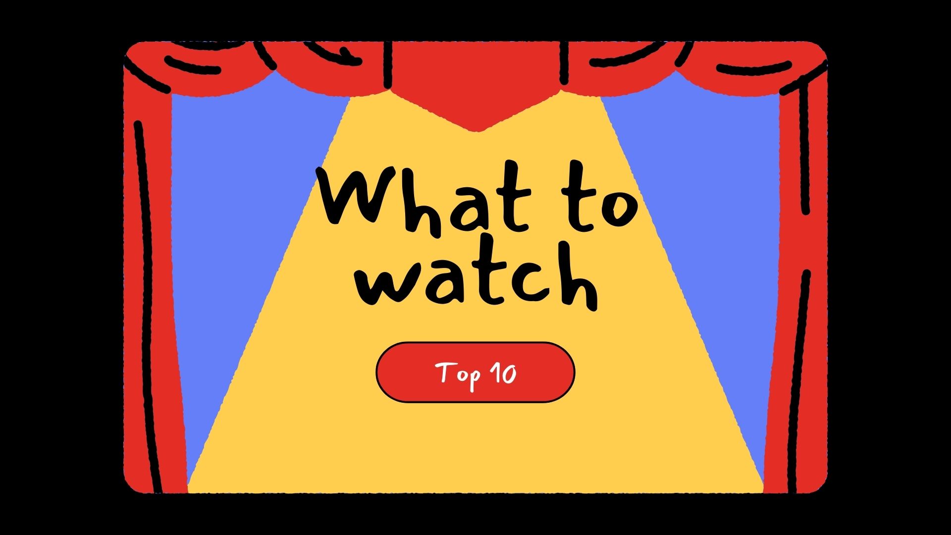 What to watch Thumbnail